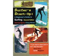 Surfer's Start-Up: A Beginner's Guide to Surfing (Start-Up Sports series)