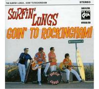 Surfin' Lungs - Goin' to Rockingham