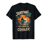 Surfing Dad Like A Normal Dad But Cooler Summer Surf T-Shirt