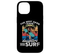 Surfing Daughter - The Best Dads Have Daughters Who Surf Case for iPhone 14