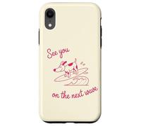 Surfing Dog, Puppy on a Surfboard, See You On The Next Wave Case for iPhone XR
