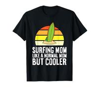 Surfing Mom Like A Normal Mom But Cooler T-Shirt