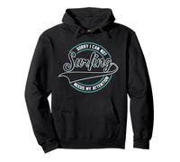 Surfing Needs My Attention Pullover Hoodie