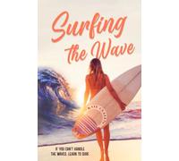 Surfing the Wave
