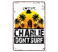Surfing Wall Art Decor Charlie Don't Surf Surfing Military Humour Antique Restroom Sign Metal Decorations Funny Iron Plaque Signs Gift 8x12 inch