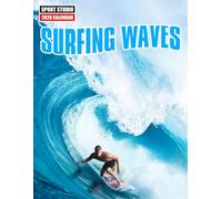 Surfing Waves Calendar 2026: Epic Swells, Dynamic Rides, and Ocean Energy: Perfect for Surfers, Photographers, and Lovers of the Sea