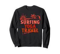 Surfing Yoga Travel - I Live Your Dream (Beach Graphic) Sweatshirt