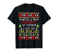 Surgeon I'm On The Nice List Ugly Christmas T-Shirt