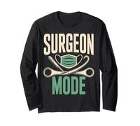Surgeon Mode Funny Surgery Mask Tools Doctor Long Sleeve T-Shirt