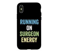 Surgeon Running On Surgeon Energy Surgery Case for iPhone X/XS