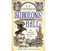 Surgeons' Hall: A dark, page-turning thriller (Jem Flockhart)
