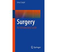 Surgery: An Introductory Guide