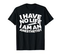 Surgery - Anesthesia Medical Anesthetist T-Shirt