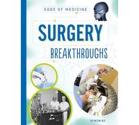 Surgery Breakthroughs (Edge of Medicine)