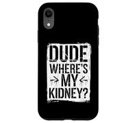 Surgery Joke for Kidney Donors Case for iPhone XR
