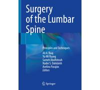 Surgery of the Lumbar Spine : Principles and Techniques