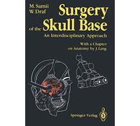 Surgery of the Skull Base: An Interdisciplinary Approach