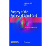 Surgery of the Spine and Spinal Cord : A Neurosurgical Approach