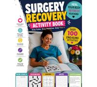 Surgery Recovery Activity Book: A Thoughtful Get Well Soon Gift for Men & Women - Relaxing Puzzles & Brain Games for Adults, Including Sudoku, Word ... Perfect for Hospital Stay & Care Packages