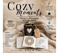 Surgery Recovery Activity Book: Puzzles, Coloring Pages and More That Help You Slow Down and Take Care of You, a Get-Well Gift After Surgery with ... Finish the Picture (Rest Play Repeat Books)