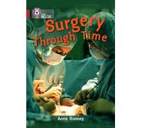 Surgery through Time : Band 14/Ruby