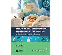 Surgical and Anaesthetic Instruments for OSCEs: A Practical Study Guide (MasterPass)