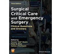 Surgical Critical Care and Emergency Surgery: Clinical Questions and Answers
