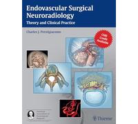 Surgical Endovascular Neuroradiology: Theory and Clinical Practice