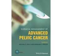Surgical Management of Advanced Pelvic Cancer
