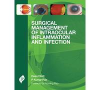 Surgical Management of Intraocular Inflammation and Infection