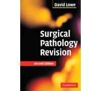 Surgical Pathology Revision: Second Edition