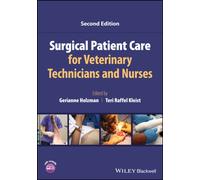 Surgical Patient Care for Veterinary Technicians and Nurses