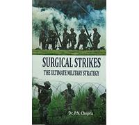 Surgical Strikes: The Ultimate Military Strategy