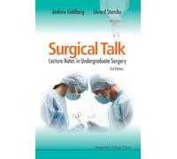 Surgical Talk: Lecture Notes In Undergraduate Surgery, 3rd Edition