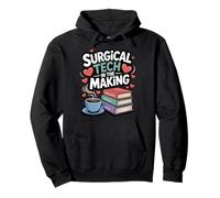 Surgical Tech in the Making Future Healthcare Professional Pullover Hoodie