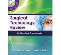 Surgical Technology Review: Certification & Professionalism