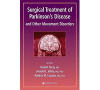 Surgical Treatment of Parkinson's Disease and Other Movement Disorders (Current Clinical Neurology) (2002-10-01)