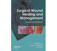 Surgical Wound Healing and Management, Second Edition