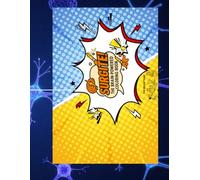 Surgite! The Brain-Powered Coloring Book: Learn, Color & Discover How Your Brain Really Works - Beat Exam Stress with Captain Cortex & the Brain Team (Surgite Malbücher)