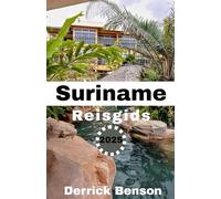 Suriname Reisgids 2025
