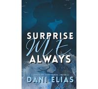 Surprise Me Always (Claimed on Sight)