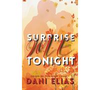 Surprise Me Tonight (Claimed on Sight)