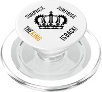 Surprise Surprise The King is Back Motivational PopSockets PopGrip for MagSafe