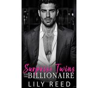 Surprise Twins for the Billionaire: A Second Chance Fake Relationship Romance (Irresistible Desires)