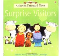 Surprise Visitors (Farmyard Tales)