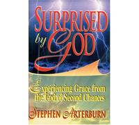 Surprised by God: Experiencing Grace from the God of Second Chances