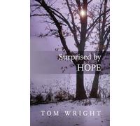 Surprised by Hope by Tom Wright (2011-09-23)