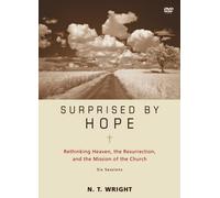 Surprised by Hope Video Study: Rethinking Heaven, the Resurrection, and the Miss