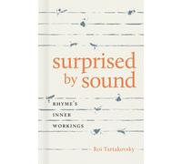Surprised by Sound : Rhyme's Inner Workings