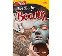 Surprising Things We Do for Beauty